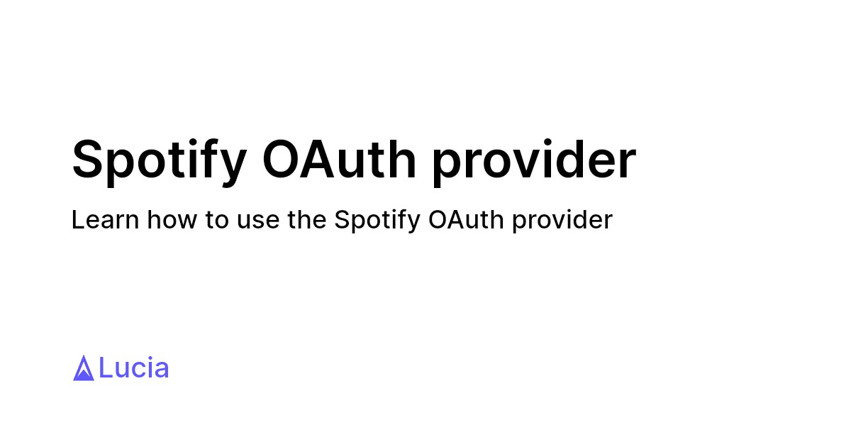 Spotify OAuth provider · Lucia