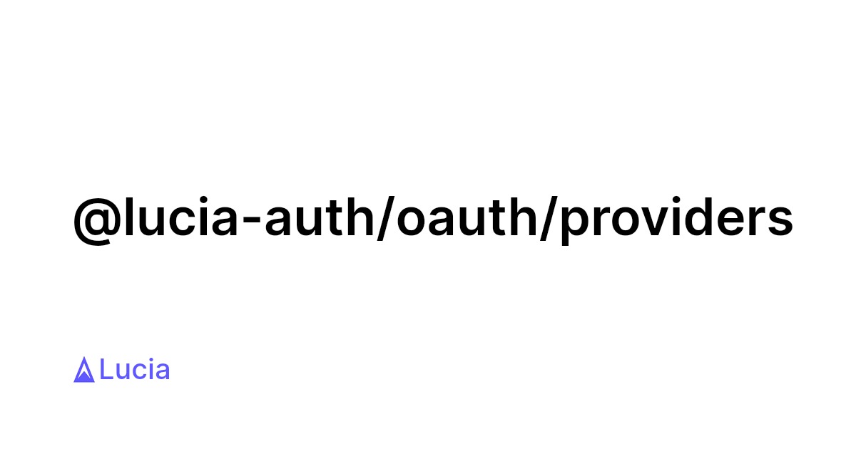 @lucia-auth/oauth/providers · Lucia